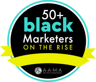 50 Black Marketers to Watch List by AAMA